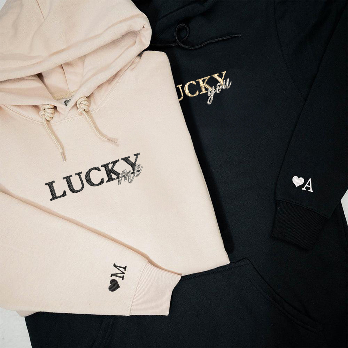 Lucky You Lucky Me Matching Hoodies for Couples - Custom Embroidered Sweatshirts