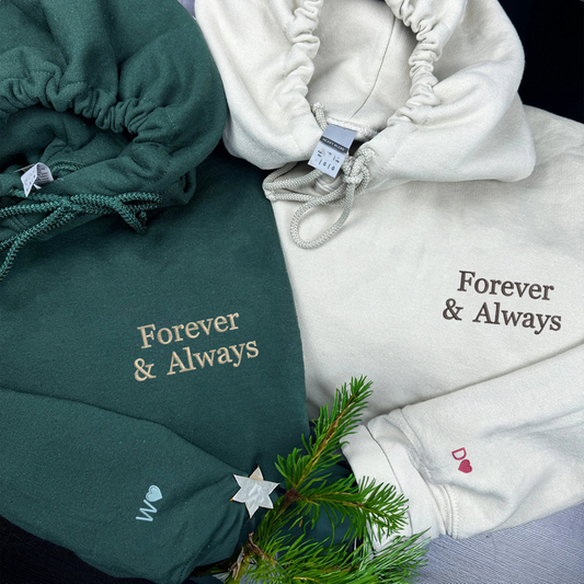 Forever and Always Matching Hoodies for Couples - Custom Embroidered Sweatshirts