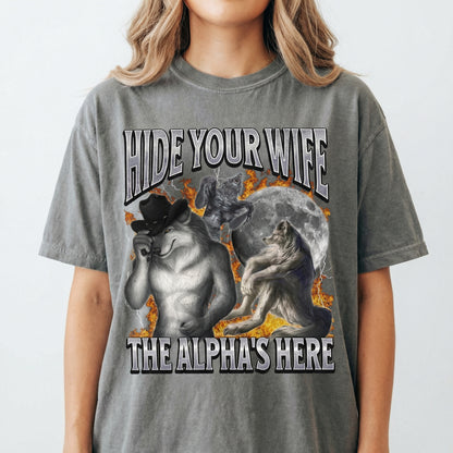 Funny Alpha Wolf Meme T-Shirt – The Alpha Is Here Graphic Tee