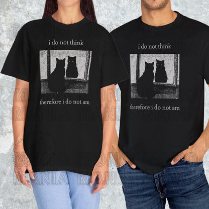 I Do Not Think Therefore I Do Not Am Cat Graphic T-Shirt – Vintage Grunge Tee