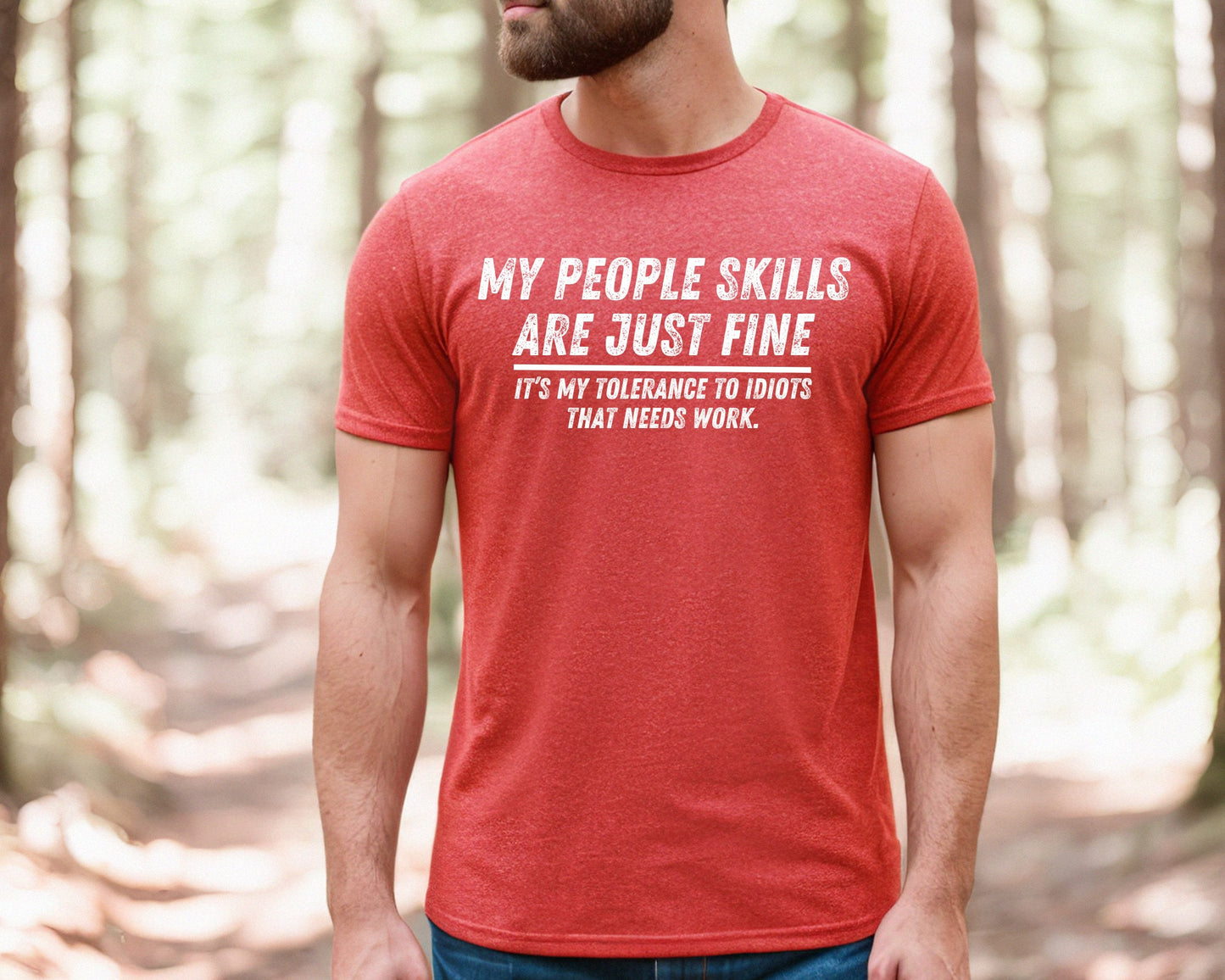 My People Skills Are Fine Funny Sarcastic T-Shirt – Graphic Tee for Men