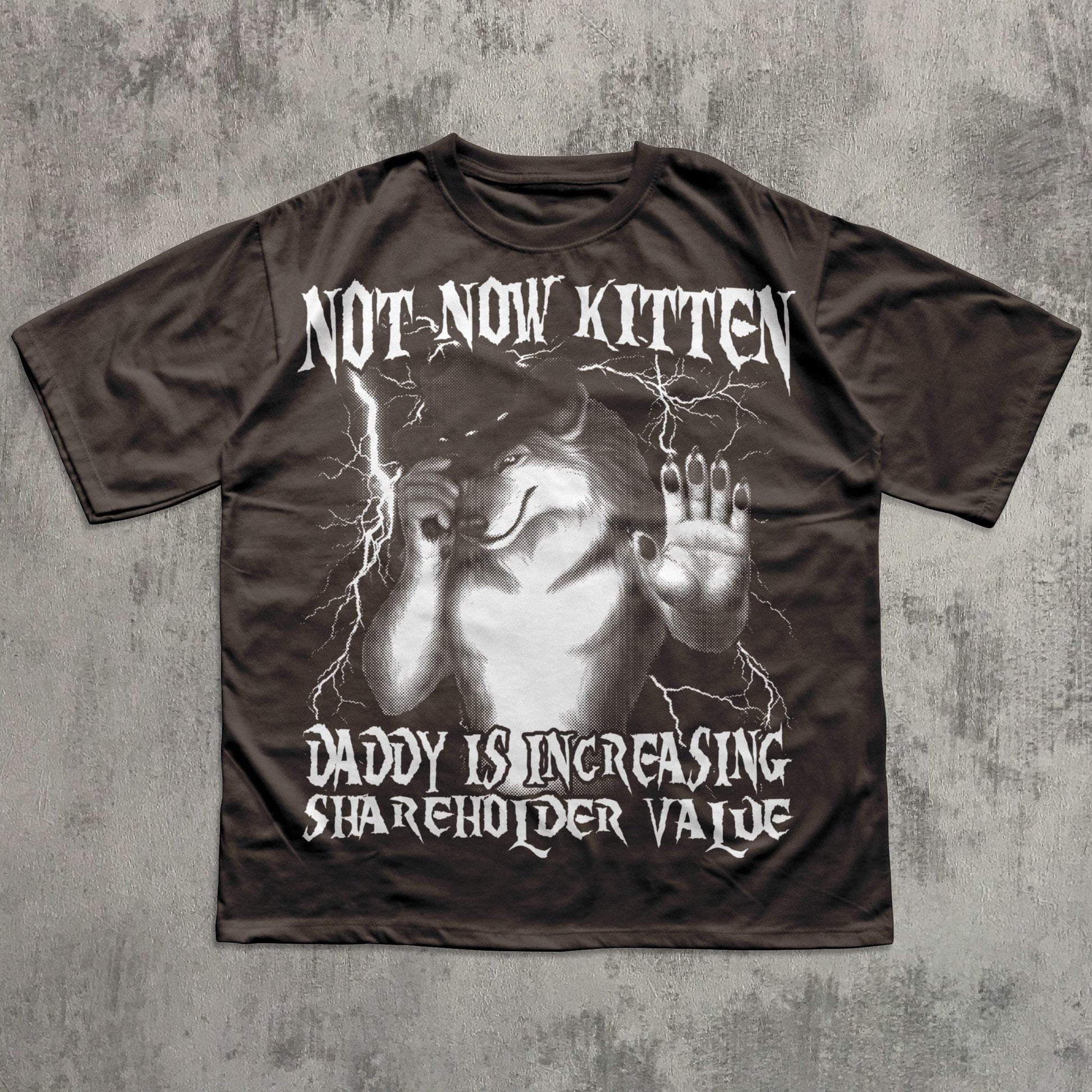 Not Now Kitten Daddy Funny Werewolf Meme T-Shirt – Vintage Graphic Tee