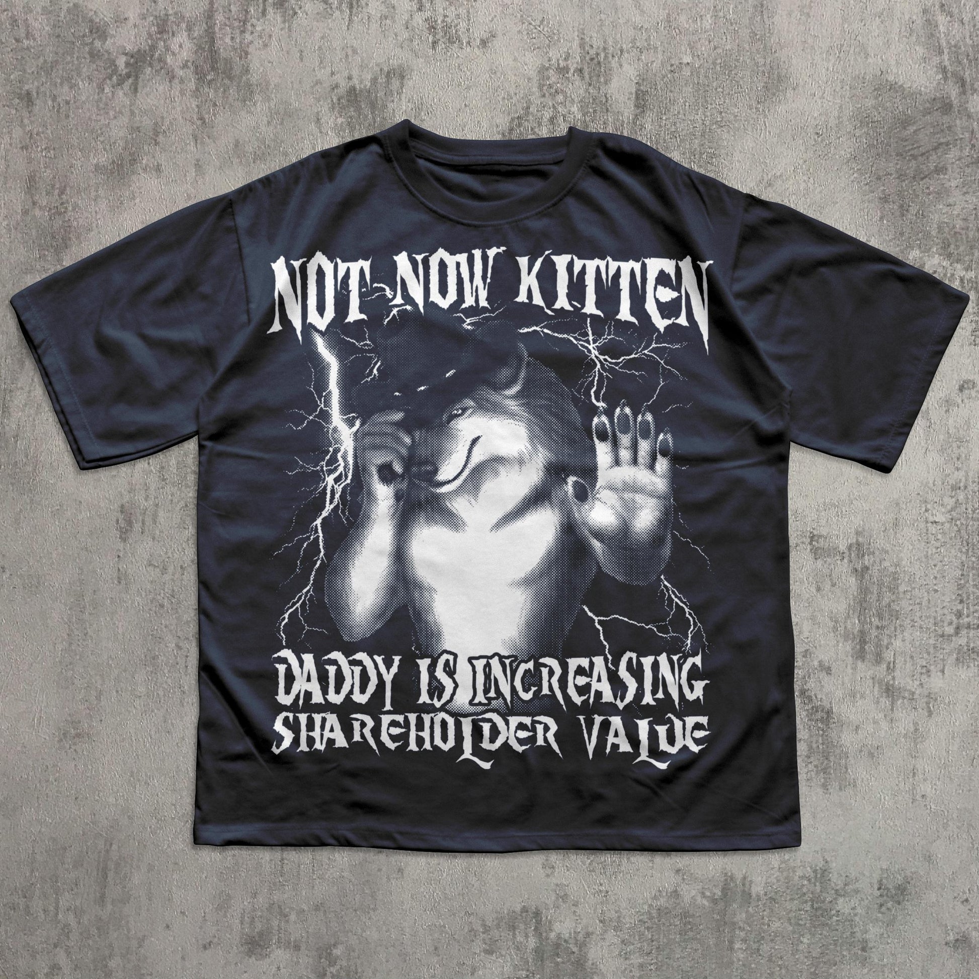 Not Now Kitten Daddy Funny Werewolf Meme T-Shirt – Vintage Graphic Tee