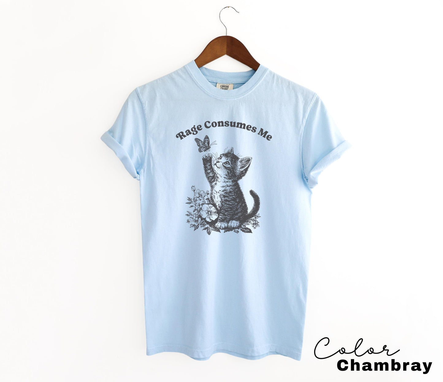 Rage Consumes Me Cute Cat Graphic T-Shirt – Funny Meme Tee with Butterfly Design