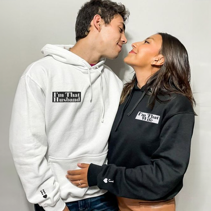 I'm That Husband I'm That Wife Matching Hoodies for Couples - Custom Embroidered Sweatshirts