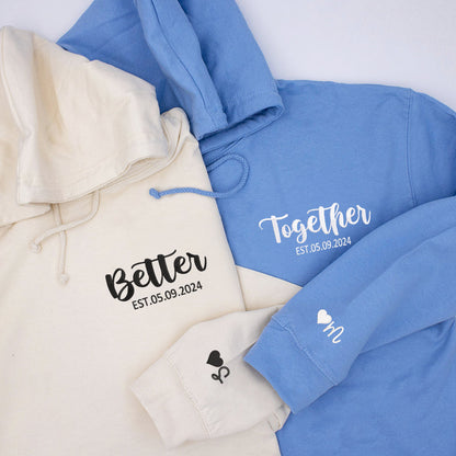 Better Together Matching Hoodies for Couples - Custom Embroidered Sweatshirts