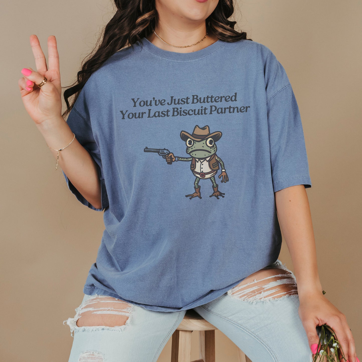 You’ve Just Buttered Your Last Biscuit Cowboy Frog Funny T-Shirt – Meme Tee