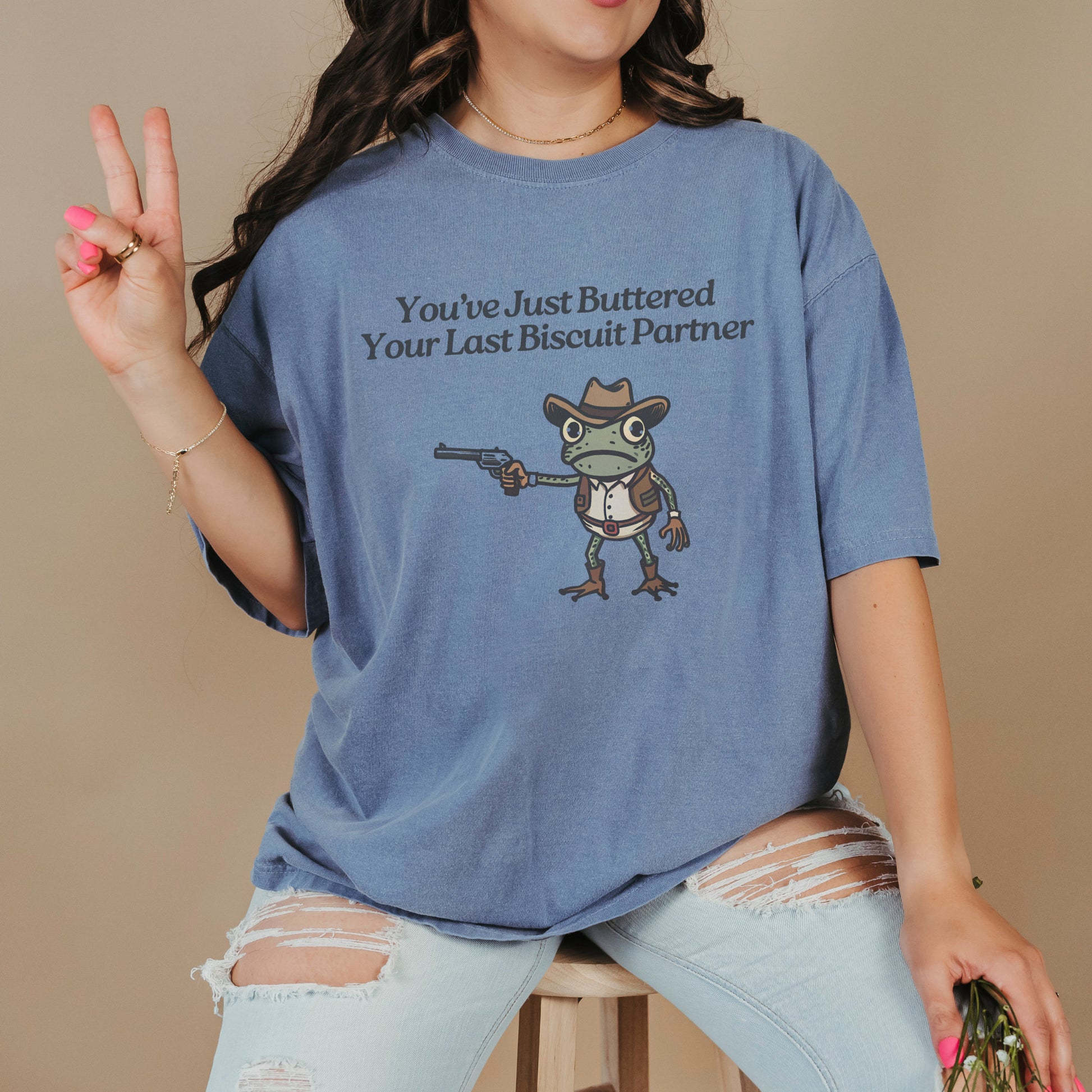 You’ve Just Buttered Your Last Biscuit Cowboy Frog Funny T-Shirt – Meme Tee