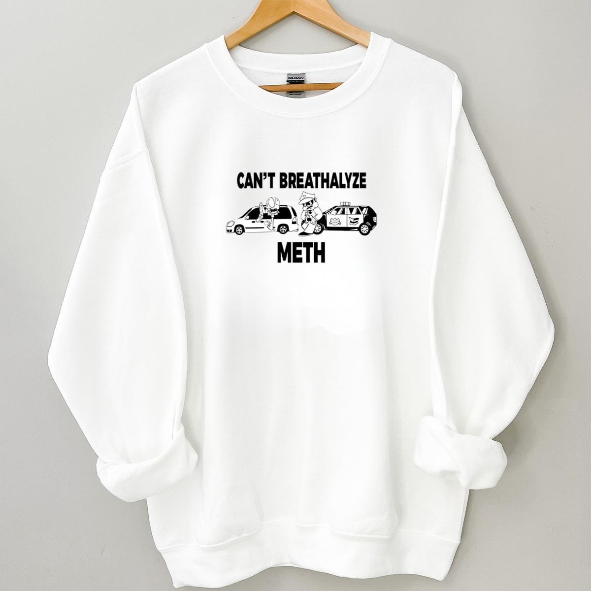 Cant Breathalyze Meth Funny Vintage 70s Humor Design Unisex T-Shirt