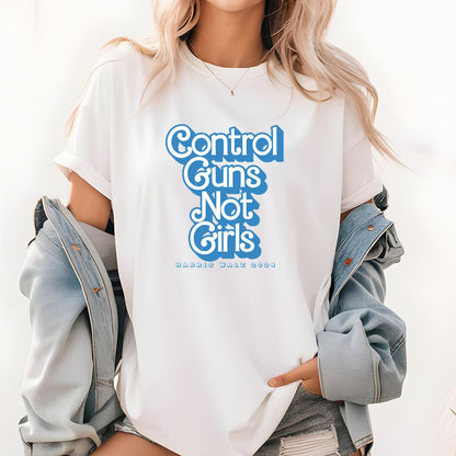 Control Guns Not Girls Progressive Anti-Gun Violence Message Blue Unisex T-Shirt
