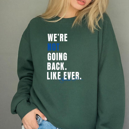 We Are Not Going Back Like Ever Vintage 2020s Protest Activist Unisex T-Shirt