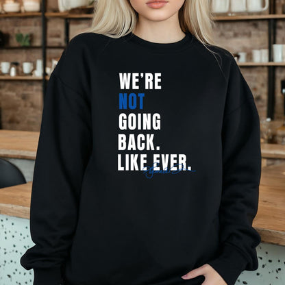 We Are Not Going Back Like Ever Vintage 2020s Protest Activist Unisex T-Shirt