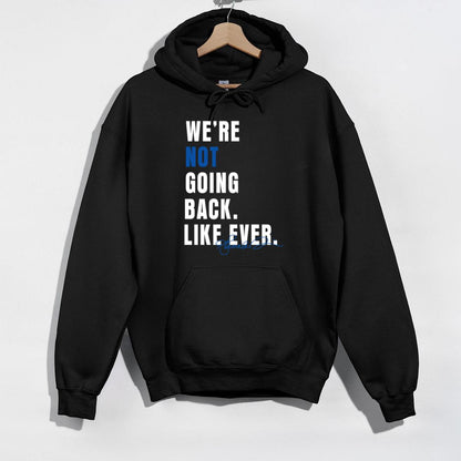 We Are Not Going Back Like Ever Vintage 2020s Protest Activist Unisex T-Shirt