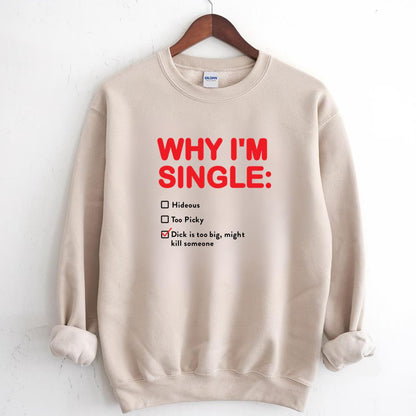Why Im Single Funny List Vintage Retro Graphic Design Unisex T-Shirt