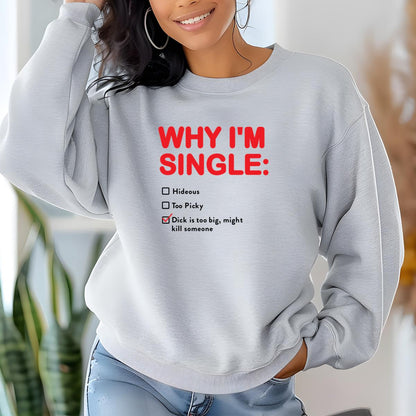Why Im Single Funny List Vintage Retro Graphic Design Unisex T-Shirt