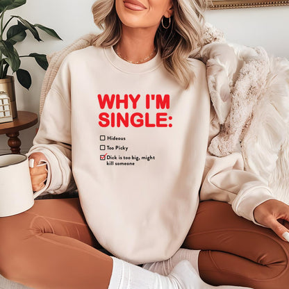 Why Im Single Funny List Vintage Retro Graphic Design Unisex T-Shirt