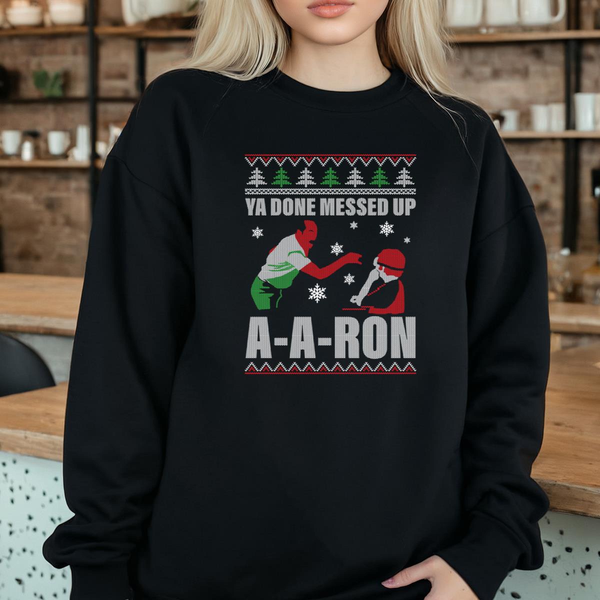 Ya Done Messed Up AAron Vintage 80s Funny Christmas Collector Edition Unisex T-Shirt