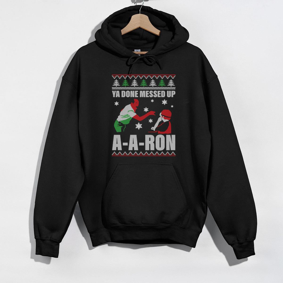 Ya Done Messed Up AAron Vintage 80s Funny Christmas Collector Edition Unisex T-Shirt