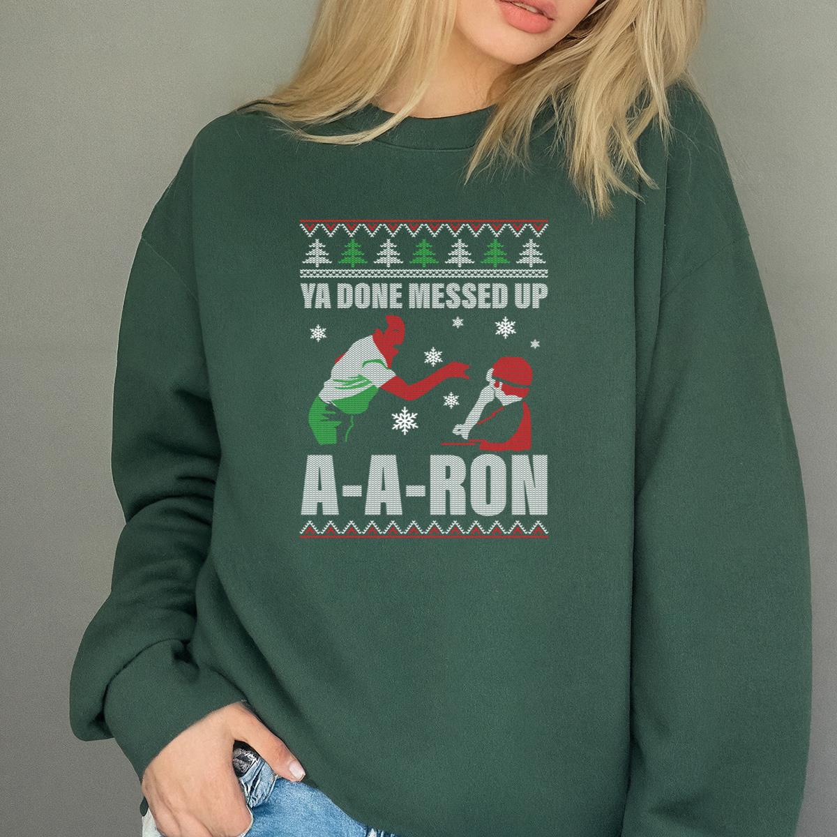 Ya Done Messed Up AAron Vintage 80s Funny Christmas Collector Edition Unisex T-Shirt