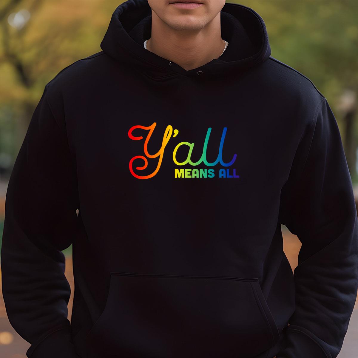 Yall Means All Pride Edition LGBTQ+ Ally Vintage Retro Unisex T-Shirt Sweatshirt