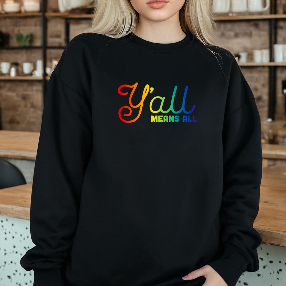 Yall Means All Pride Edition LGBTQ+ Ally Vintage Retro Unisex T-Shirt Sweatshirt