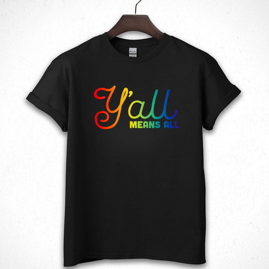Yall Means All Pride Edition LGBTQ+ Ally Vintage Retro Unisex T-Shirt Sweatshirt