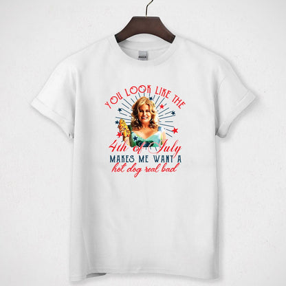 You Look Like The 4th Of July Makes Me Want A Hot Dog Real Bad Vintage Funny Graphic Design Unisex T-Shirt
